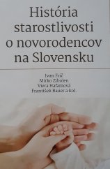 kniha História starostlivosti o novorodencov na Slovensku, A-mendi management 2019