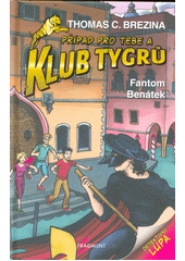 kniha Klub tygrů 11. - Fantom Benátek, Fragment 2022