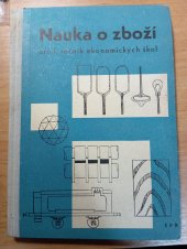 kniha Nauka o zboží pro 1. ročník ekonomických škol, SPN 1961