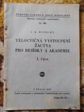 kniha Tělocvičná vystoupení žactva pro besídky a akademie. I. část, Československá obec sokolská 1937