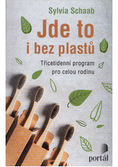 kniha Jde to i bez plastů Třicetidenní program pro celou rodinu, Portál 2020