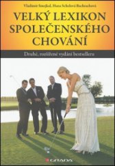 kniha Velký lexikon společenského chování, Grada 2011