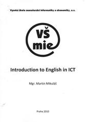 kniha Introduction to English in ICT, Vysoká škola manažerské informatiky a ekonomiky 2010