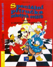 kniha Speciální příručka mladých svišťů šachy s Anatolijem Karpovem, Egmont 1998