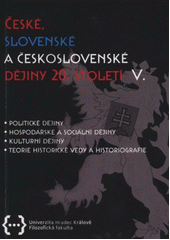kniha České, slovenské a československé dějiny 20. století V., OFTIS 2011
