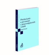 kniha Přechod práv a povinností z pracovněprávních vztahů pohledem judikatury a praxe, C.H.Beck 2018