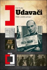 kniha Udavači Příběh „Vyššího principu“, Epocha 2026