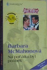 kniha Na počátku byl polibek, Harlequin 2002