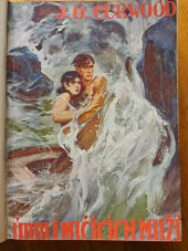 kniha Údolí mlčících mužů příběh z kraje Tří řek, Českomoravské podniky tiskařské a vydavatelské 1928