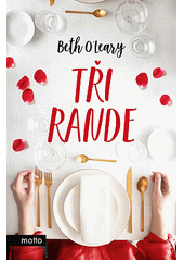 kniha Tři rande, Motto 2022