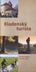 kniha Kladenský turista, J. Vykouk a J. Vyšín 2011