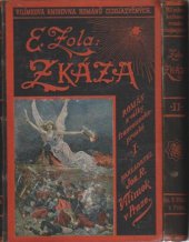 kniha Zkáza Díl I.-III. román z války francouzsko-pruské., Jos. R. Vilímek 1892