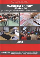 kniha Maturitní okruhy z účetnictví 2010, Pavel Štohl 2010