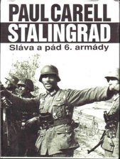 kniha Stalingrad sláva a pád 6. armády, Naše vojsko 1994