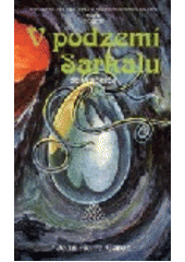 kniha V podzemí Sarkalu, Najáda 1994