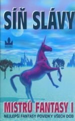 kniha Síň slávy mistrů fantasy nejlepší povídky vybrané členy organizace Američtí spisovatelé science fiction a fantasy, Baronet 2004