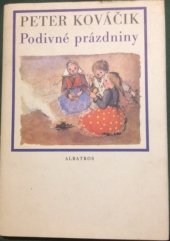 kniha Podivné prázdniny, Albatros 1979