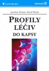 kniha Profily léčiv do kapsy výběr informací určených k lékárenskému poradenství : upraveno pro specifika ČR, Grada 2002