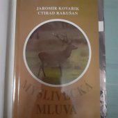 kniha Myslivecká mluva, Myslivost 1995