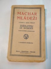 kniha Machar mládeži výbor z jeho prací, Šolc a Šimáček 1923