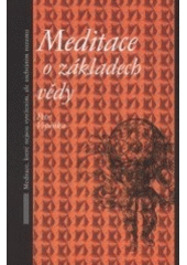 kniha Meditace o základech vědy, Práh 2001