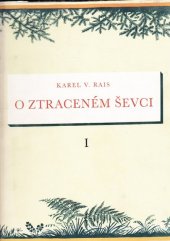 kniha O ztraceném ševci 1. [díl] Pohorský obraz., SNKLHU  1954