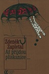 kniha Až přijdou plískanice, Mladá fronta 1980