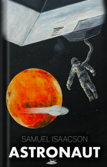 kniha Astronaut  Trilogie Entram , Veles 2023