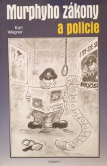 kniha Murphyho zákony a policie, Otakar II. 2000