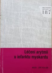 kniha Léčení arytmií u infarktu myokardu, Avicenum 1976