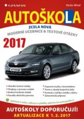 kniha Autoškola 2017 Moderní učebnice a testové otázky, Grada 2017