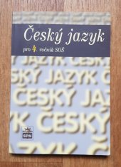 kniha Český jazyk pro 4. ročník SŠ, SPN 2014