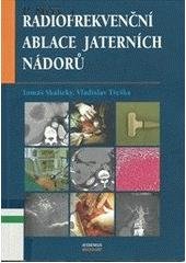 kniha Radiofrekvenční ablace jaterních nádorů, Maxdorf 2006