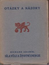 kniha Síla vůle a životní energie, Jan Laichter 1922