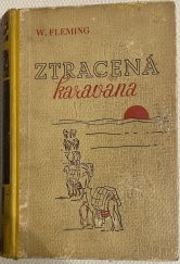 kniha Ztracená karavana Román, Toužimský & Moravec 1940