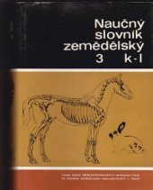 kniha Naučný slovník zemědělský 3. - K-L, SZN 1971