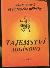 kniha Metafyzické příběhy II. - Tajemství jogínovo, Avatar 1993