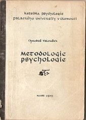 kniha Přednášky z metodologie psychologických věd Určeno pro 2. roč. odb. studia psychologie, Univerzita Palackého 1988