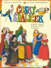 kniha Český špalíček pohádek, říkadel, hádanek, přísloví a písniček, Knižní klub 2006