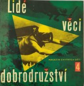 kniha Lidé - věci - dobrodružství 4. [sv.] Magazín chytrých dětí]., SNDK 1962