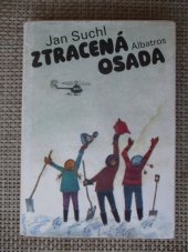 kniha Ztracená osada Pro čtenáře od 10 let, Albatros 1988