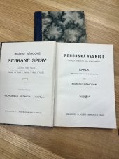 kniha Pohorská vesnice povídka ze života lidu venkov. ; Karla : Obrázek z okolí domažlic., I.L. Kober 1925