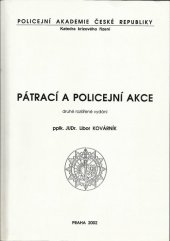 kniha Pátrací a policejní akce, Policejní akademie České republiky 2002