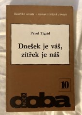 kniha Dnešek je váš, zítřek je náš, Index 1982
