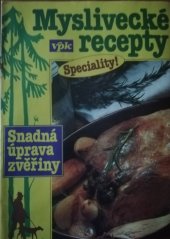 kniha Myslivecké recepty, Agentura VPK 1992