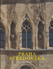 kniha Praha středověká, Nakladatelství Karolinum 2019