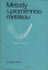 kniha Metody s proměnnou metrikou Nepodmíněná minimalizace, Academia 1990
