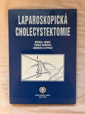 kniha Laparoskopická cholecystektomie, Petřivalského nadace Brno 1993