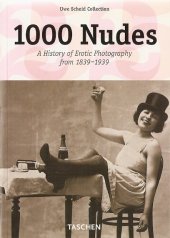 kniha 1000 Nudes A History of Erotic Photography from 1839 - 1939, Taschen 2005
