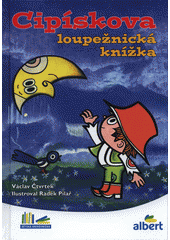 kniha Cipískova loupežnická knížka , Albatros 2016